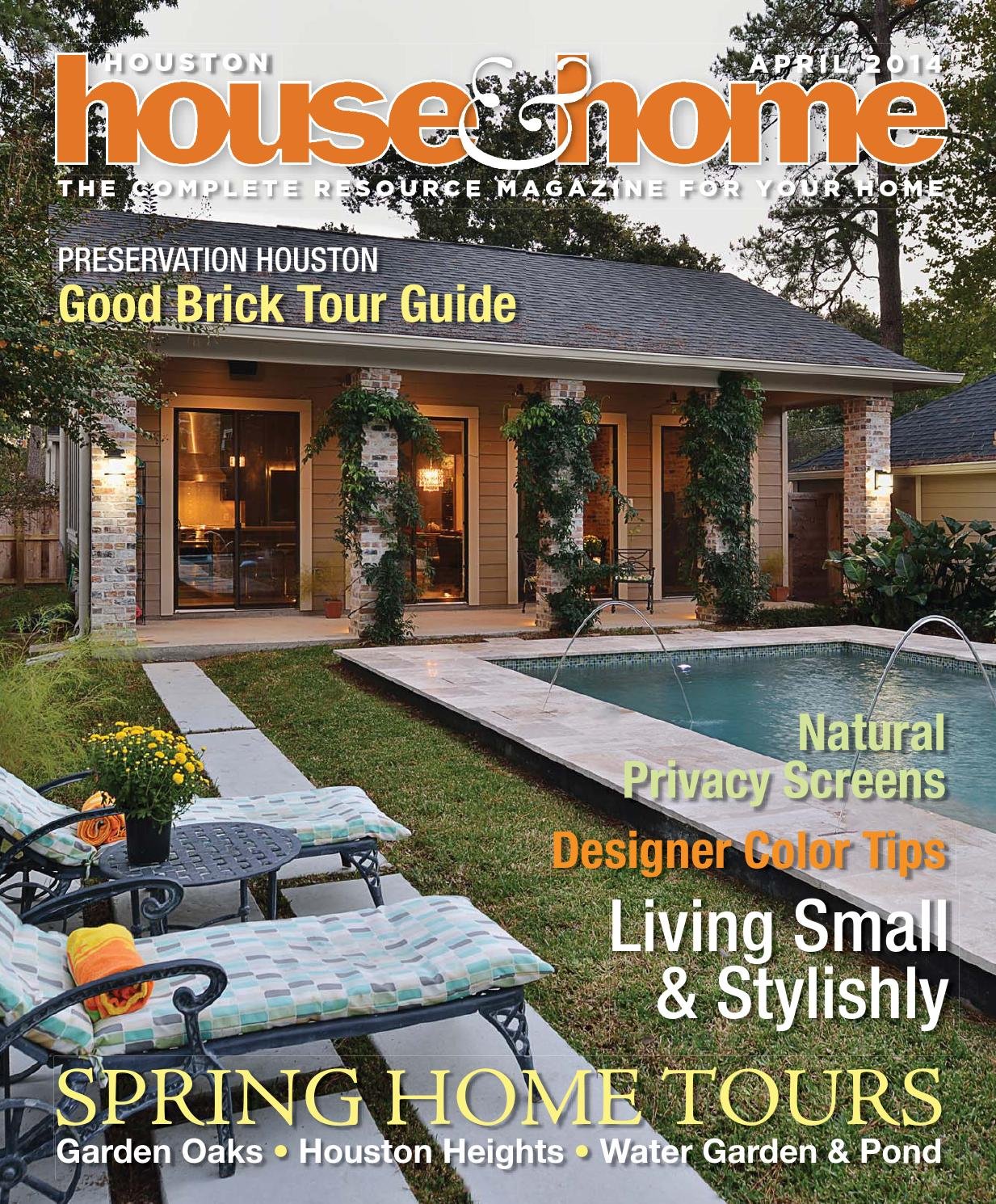 0414 houhousehome vir by houston house & home magazine - issuu