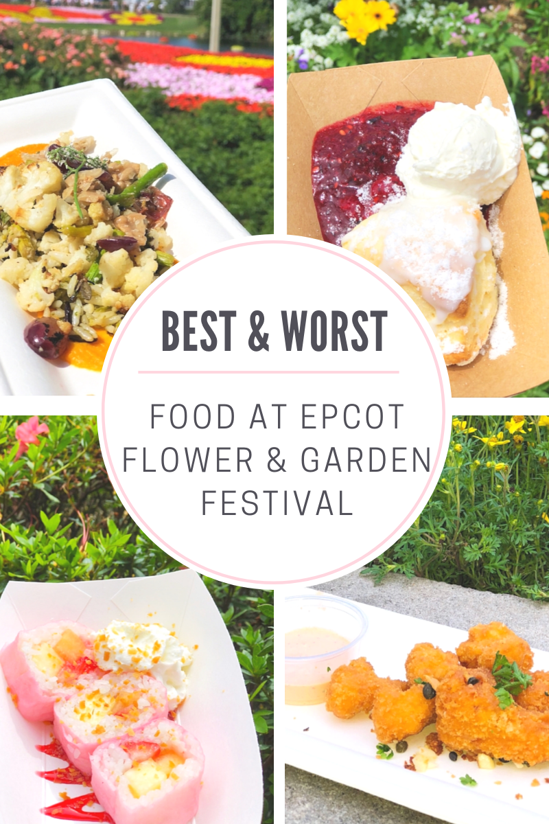 check out the best and worst food at epcot flower and garden
