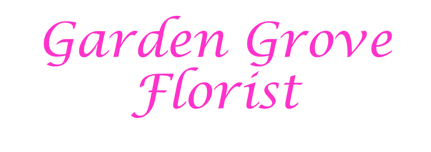 garden grove florist - flower delivery by garden grove florist