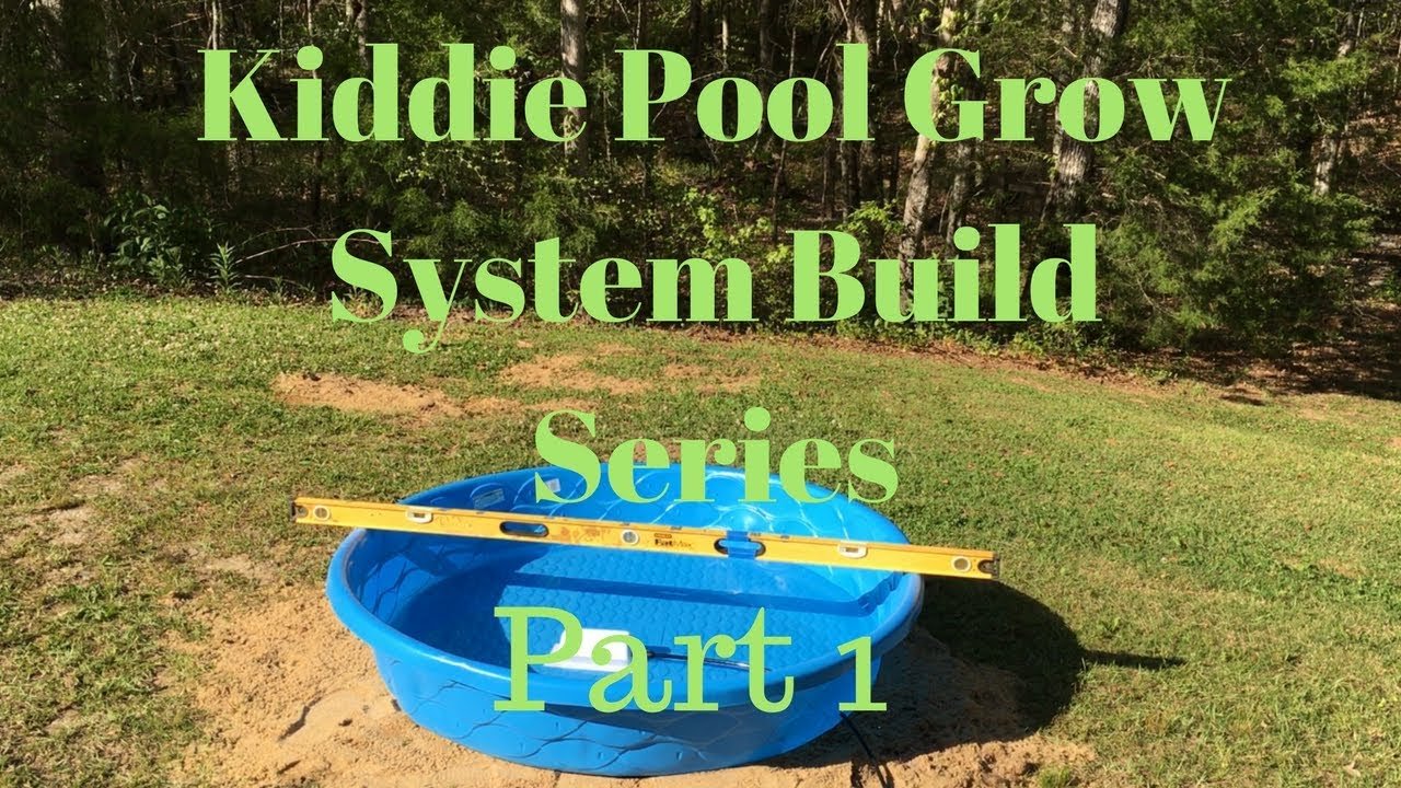 kiddie pool garden system build series - part 1